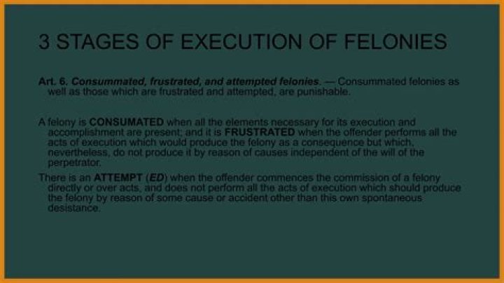 What are the 3 stages of execution of felonies?